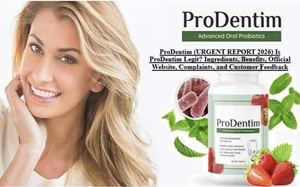 ProDentim (URGENT REPORT 2026) Is ProDentim Legit? Ingredients, Benefits, Official Website, Complaints, and Customer Feedback