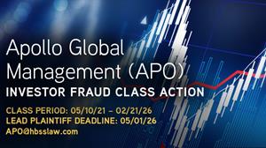 APO 9-DAY DEADLINE ALERT: Hagens Berman Alerts Apollo Global Management (APO) Investors to Securities Class Action Stemming From “Epstein Files” Revelations