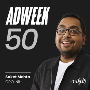 Nift CRO Saket Mehta Named to the 2026 ADWEEK 50