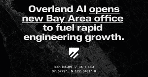 Overland AI Opens New Bay Area Office to Fuel Rapid Engineering Growth