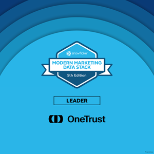 OneTrust Recognized as a Leader in Snowflake’s Modern Marketing Data Stack Report